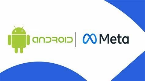 Google y Meta unen fuerzas contra el rastreo en Android